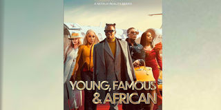 The poster for the Netflix series 'Young, Famous & African'