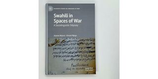 Cover of the book ‘Swahili Spaces of War: A Sociolinguistic Odyssey’