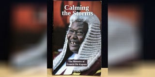 Calming the Storms book by former speaker of the National Assembly Francis Ole Kaparo